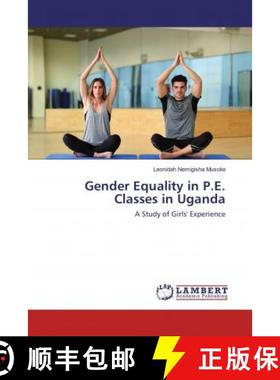 预订 Gender Equality in P.E. Classes in Uganda [9783659848612]