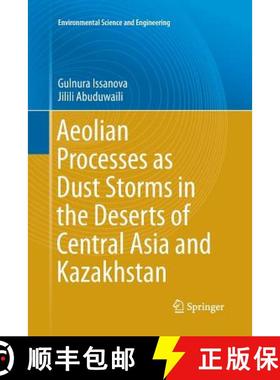 【3-4周达】Aeolian Processes as Dust Storms in the Deserts of Central Asia and Kazakhstan [9789811098123]