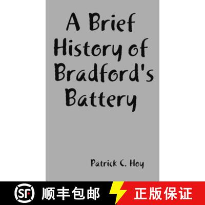 【3-4周达】精装 A Brief History of Bradford's Battery [9781387826582]