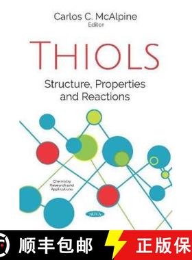 【3-4周达】Thiols: Structure, Properties and Reactions [9781536155990]