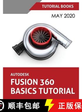 【3-4周达】Autodesk Fusion 360 Basics Tutorial: May 2020 [9788194613756]