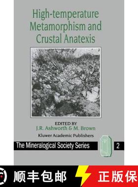 【3-4周达】High-Temperature Metamorphism and Crustal Anatexis [9789401539319]