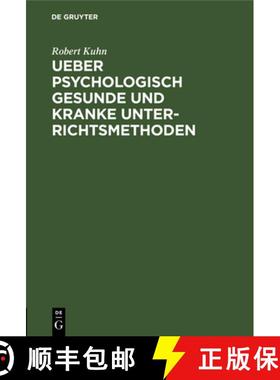 预订 Ueber Psychologisch Gesunde Und Kranke Unterrichtsmethoden: Eine Skizze [9783486745399]