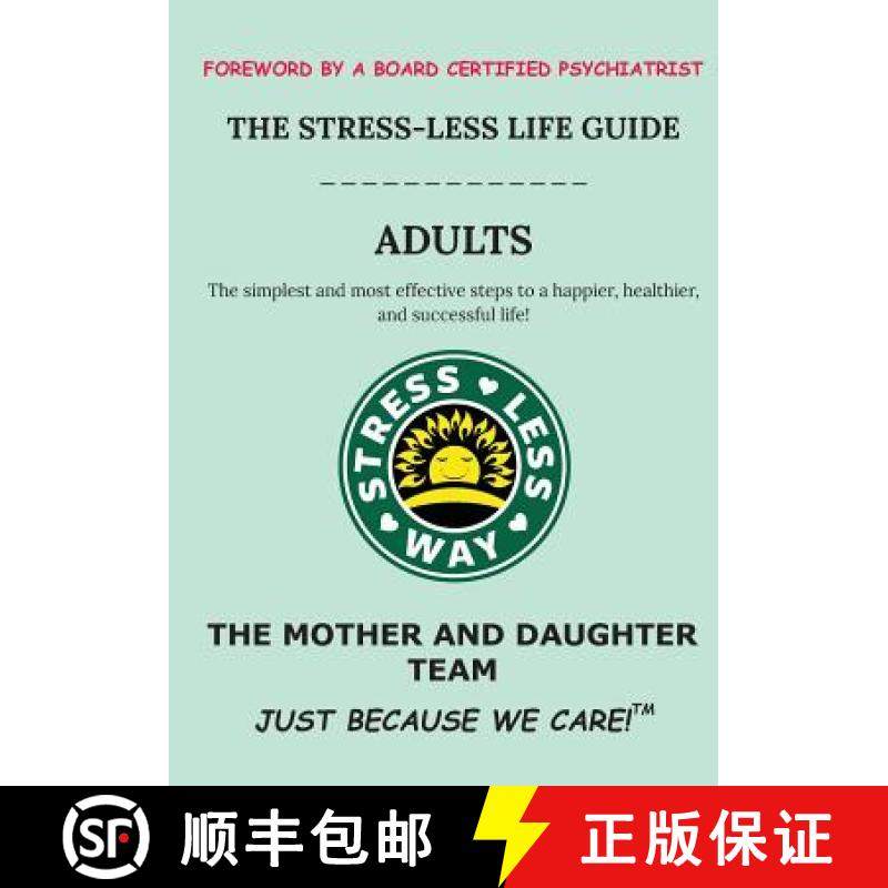 预订 The Stress-Less Life Guide Adults: The simplest and most effective steps to a happier, healthier... [9781732297104]