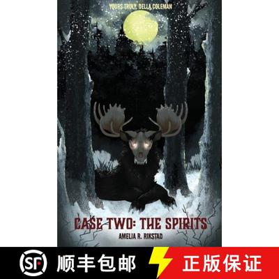 【3-4周达】Case Two; The Spirits: Yours Truly, Della Coleman: Case Two: The Spirits [9798218307523]