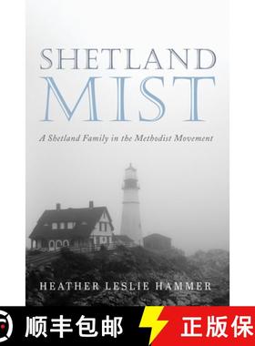 预订 Shetland Mist: A Shetland Family in the Methodist Movement [9781666751864]
