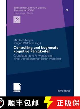 【3-4周达】Controlling und begrenzte kognitive Fähigkeiten : Grundlagen und Anwendungen eines verhal... [9783834923097]