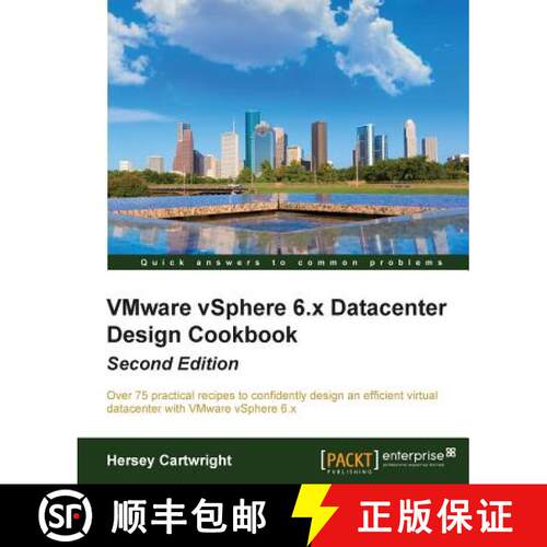 预订 VMware vSphere 6.x Datacenter Design Cookbook - Second Edition [9781785283468]