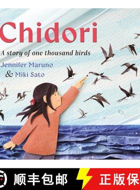 【3-4周达】Chidori : A story of one thousand birds [9781772783162]