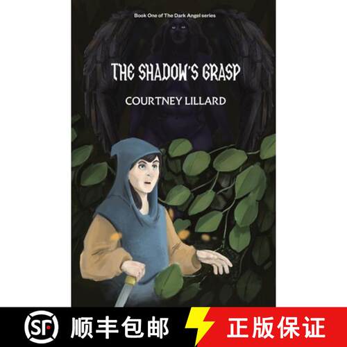 【3-4周达】The Shadow's Grasp: Book One of The Dark Angel Series [9781945834189]