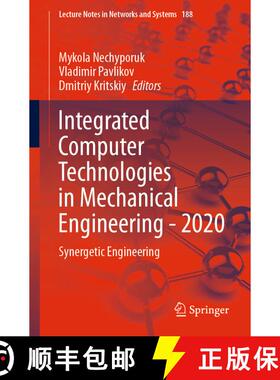 【3-4周达】Integrated Computer Technologies in Mechanical Engineering - 2020 : Synergetic Engineering... [9783030667160]