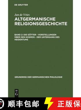 【3-4周达】Die Götter - Vorstellungen über den Kosmos - Der Untergang des Heidentums [9783110028072]