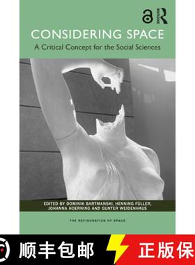 【3-4周达】Considering Space: A Critical Concept for the Social Sciences [9781032420899]