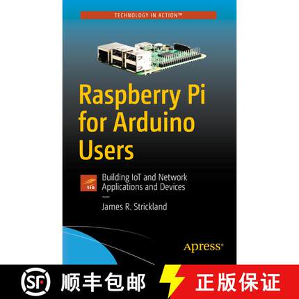 【3-4周达】Raspberry Pi for Arduino Users : Building IoT and Network Applications and Devices (First ... [9781484234136]