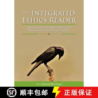 【3-4周达】The Integrated Ethics Reader – Reconnecting Thought, Emotion, and Reverence in a World on... [9781793517395]
