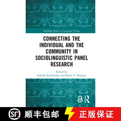 【3-4周达】精装 Connecting the Individual and the Community in Sociolinguistic Panel Research [9781032413082]