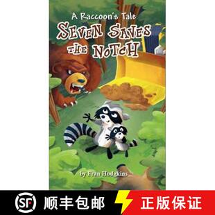 【3-4周达】A Raccoon's Tale: Seven Saves the Notch [9780997290202]