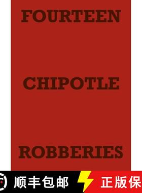 【3-4周达】Fourteen Chipotle Robberies [9781678026080]
