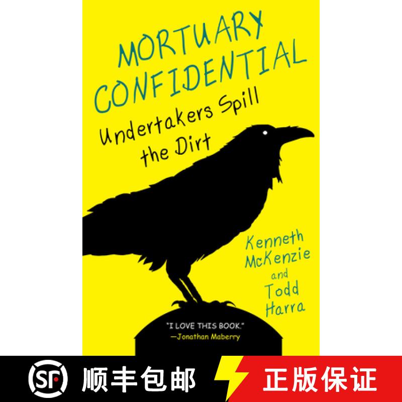 【3-4周达】Mortuary Confidential: Undertakers Spill the Dirt [9780806541396]
