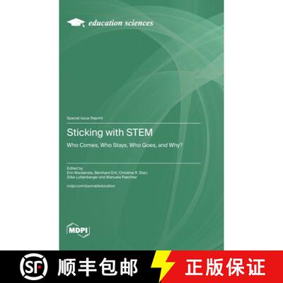【3-4周达】Sticking with STEM: Who Comes, Who Stays, Who Goes, and Why? [9783725824472]