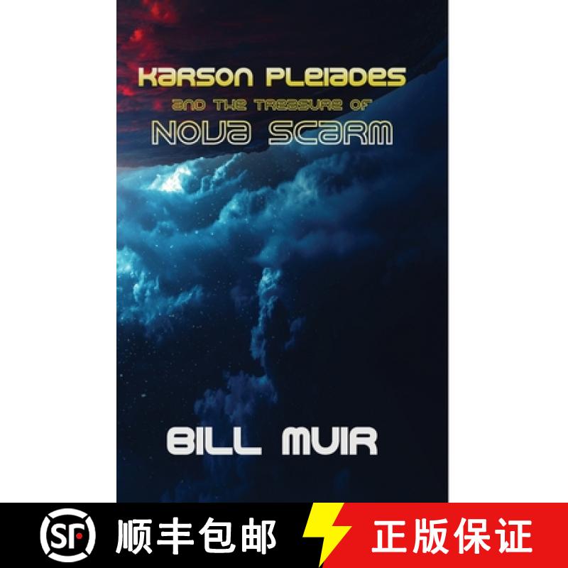 【3-4周达】Karson Pleiades and the Treasure of Nova Scarm [9781734769647]