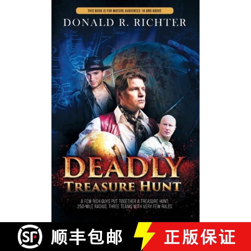 【3-4周达】Deadly Treasure Hunt: A few rich guys put together a treasure hunt, 250-mile radius. Three... [9781965318737]