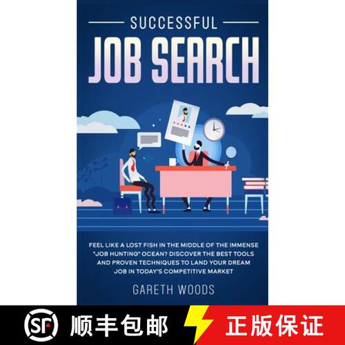 【3-4周达】精装 Successful Job Search: Feel Like a Lost Fish in The Middle of the Immense Job Hunting... [9781648660764]