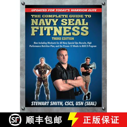 【3-4周达】The Complete Guide to Navy Seal Fitness, Third Edition: Updated for Today's Warrior Elite [9781578262663]