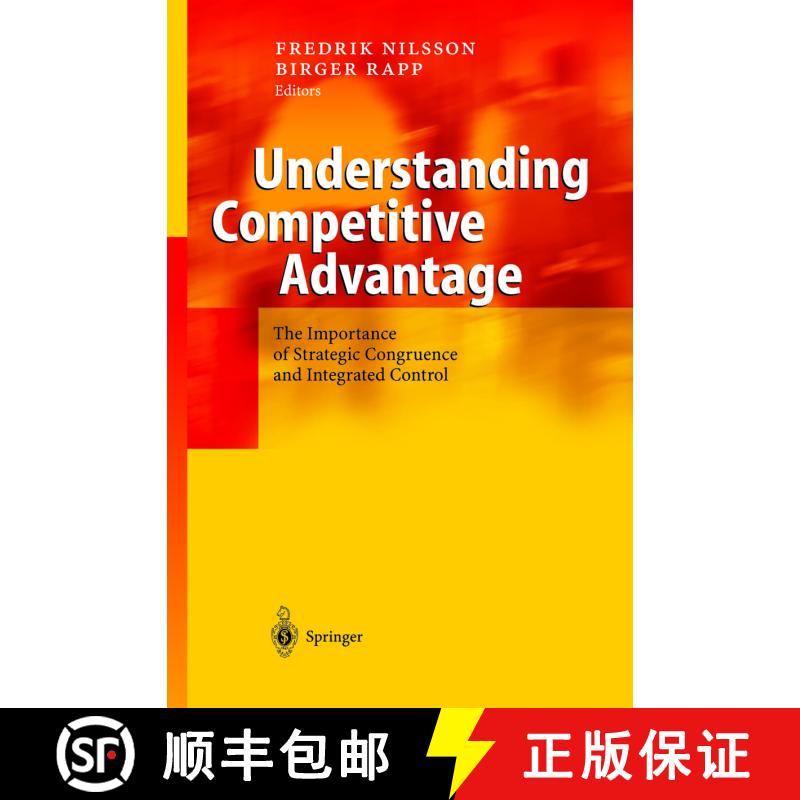 【3-4周达】Understanding Competitive Advantage : The Importance of Strategic Congruence and Integrate... [9783642074134] - 实物图