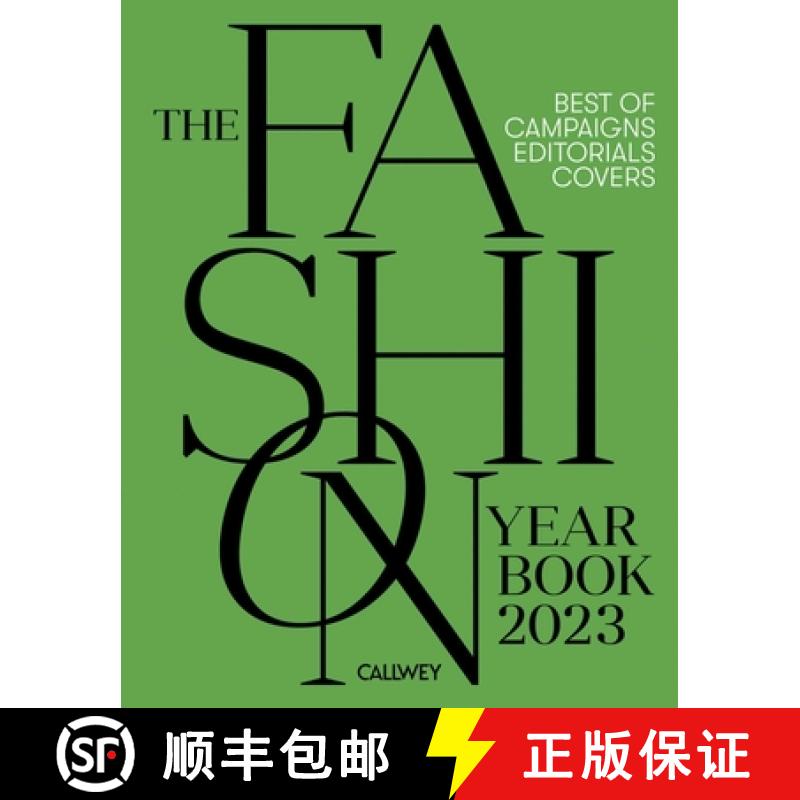 The Fashion Yearbook 2023 : Best of campaigns, editorials and covers [9783766726117]