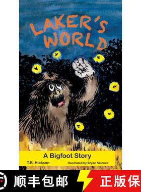 【3-4周达】Laker's World, A Bigfoot Story [9781958913048]