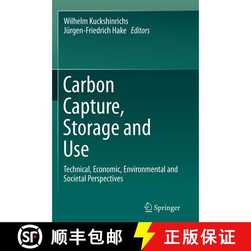 【3-4周达】Carbon Capture, Storage and Use : Technical, Economic, Environmental and Societal Perspect... [9783319360379]