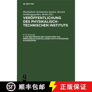【3-4周达】精装 Zur Bestimmung der Charaktere von irreduziblen Darstellungen nicht–symmorpher Raumgr... [9783112562314]