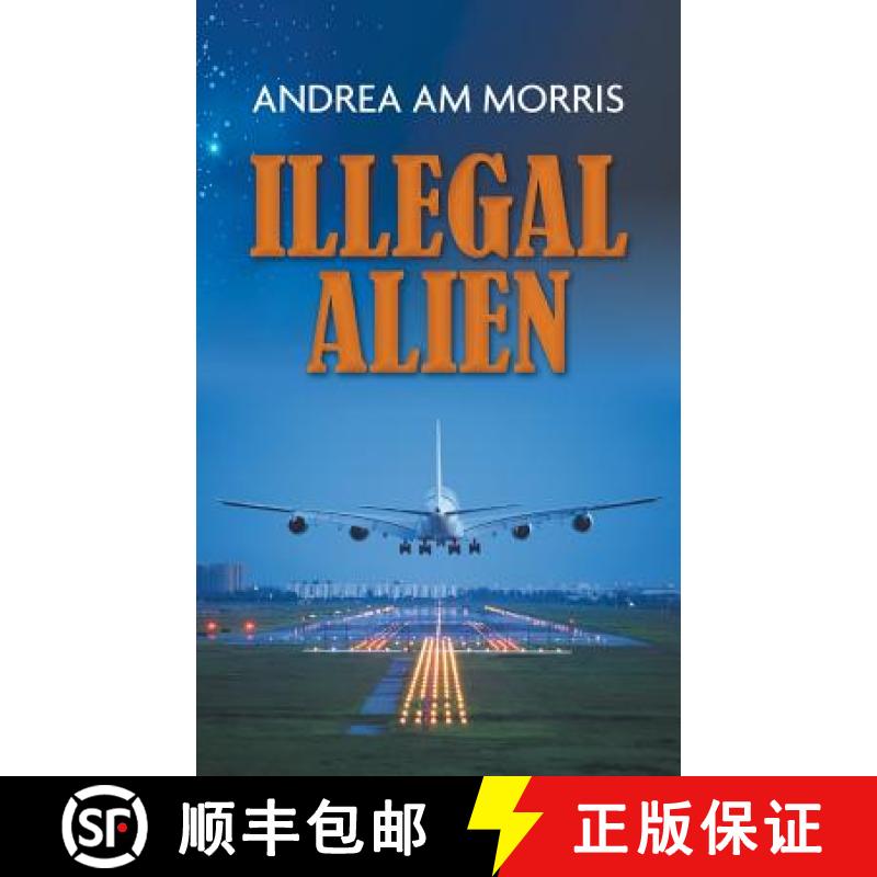 【3-4周达】Illegal Alien [9781785077142]