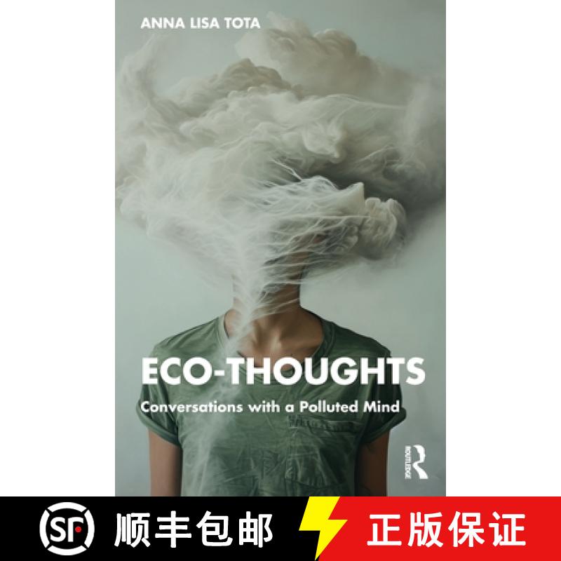 【3-4周达】Eco-Thoughts: Conversations with a Polluted Mind [9781032777375]