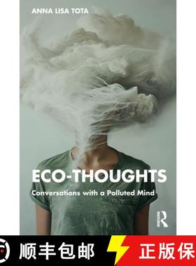 【3-4周达】Eco-Thoughts: Conversations with a Polluted Mind [9781032777375]