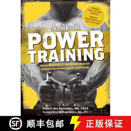 【3-4周达】Men's Health Power Training: Build Bigger, Stronger Muscles Through Performance-Based Cond... [9781594865848]