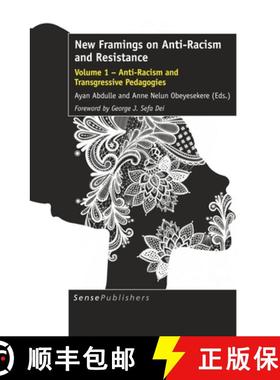 预订 New Framings on Anti-Racism and Resistance: Volume 1 - Anti-Racism and Transgressive Pedagogies [9789463009492]