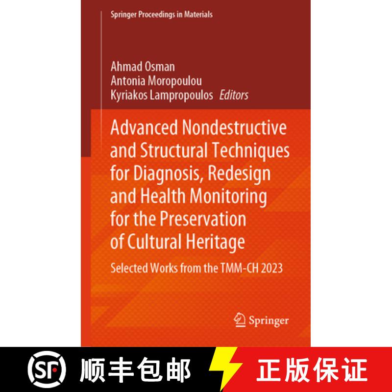 【3-4周达】Advanced Nondestructive and Structural Techniques for Diagnosis, Redesign and Health Monit... [9783031422386]
