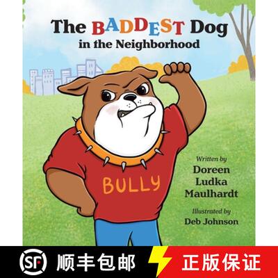 【3-4周达】精装 The Baddest Dog in the Neighborhood [9781961978379]