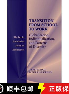 【3-4周达】Transitions from School to Work: Globalization, Individualization, and Patterns of Diversi... [9780521490689]
