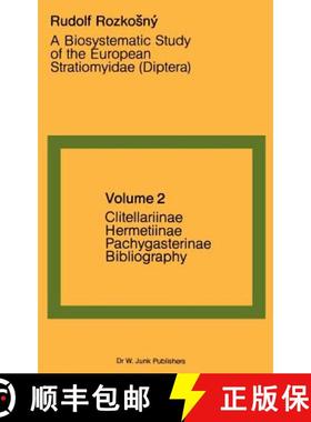 【3-4周达】A Biosystematic Study of the European Stratiomyidae (Diptera) : Volume 2 - Clitellariinae,... [9789061931355]