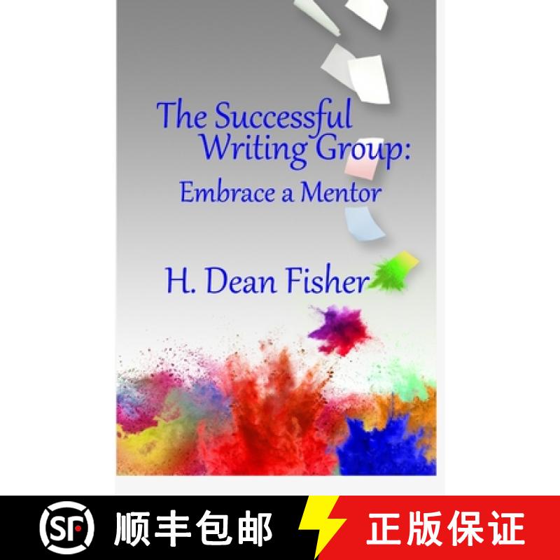 【3-4周达】The Successful Writing Group: Embrace a Mentor [9781952811210]