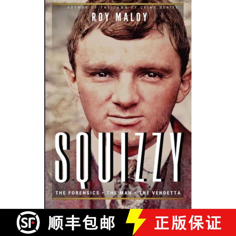 【3-4周达】Squizzy - The Biography: The Forensics  -  The Man  -  The Vendetta [9781716377983]
