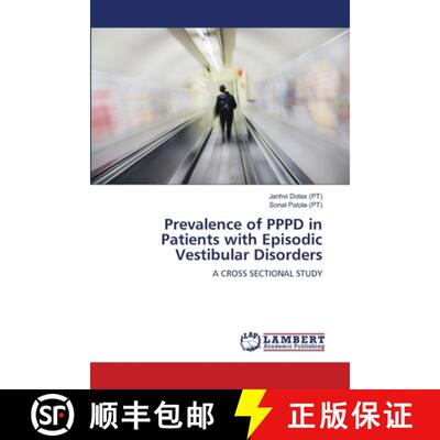 【3-4周达】Prevalence of PPPD in Patients with Episodic Vestibular Disorders [9786207808687]