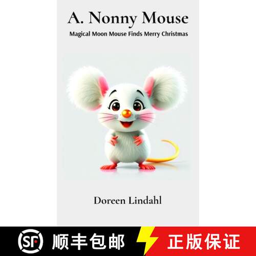 【3-4周达】精装 A. Nonny Mouse: Magical Moon Mouse Finds Merry Christmas [9781885708069]