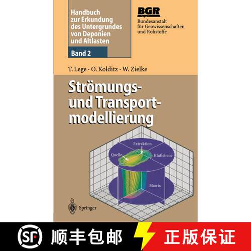 【3-4周达】Handbuch zur Erkundung des Untergrundes von Deponien und Altlasten: Band 2: Strömungs- un... [9783642648267]
