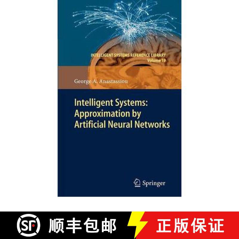 【3-4周达】Intelligent Systems: Approximation by Artificial Neural Networks: Approximation by Artific... [9783642214301]