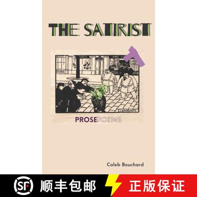 【3-4周达】The Satirist: Prose Poems [9798218128609]