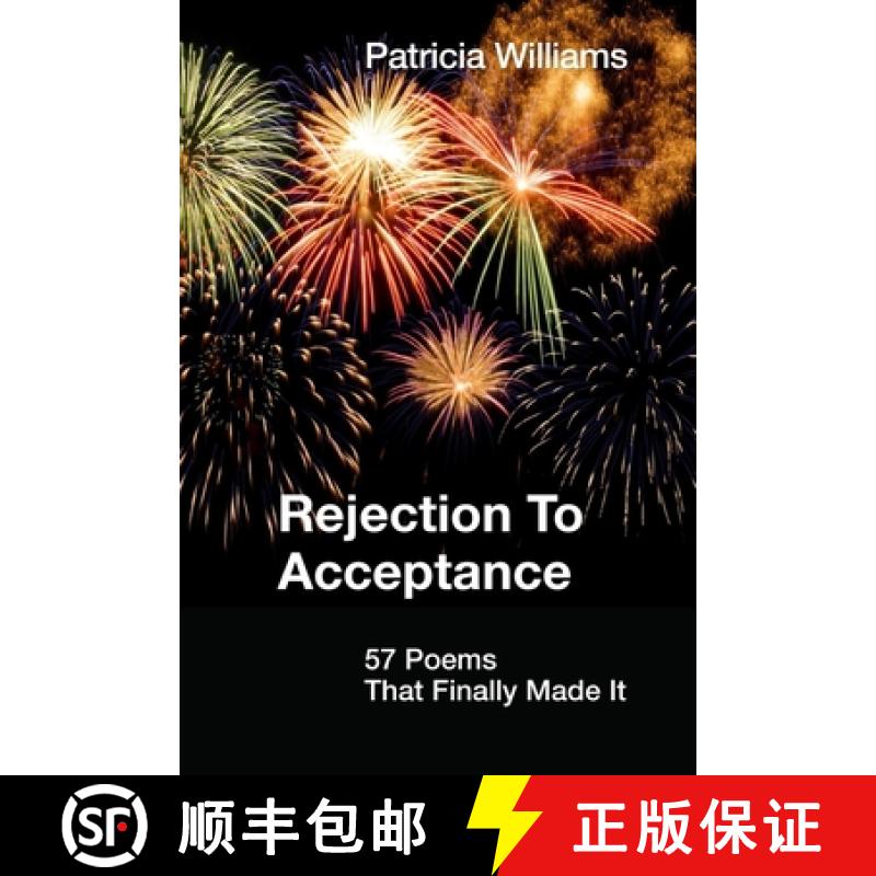 【2-3周达】REJECTION to ACCEPTANCE: 57 Poems That Finally Made It [9781639803217]